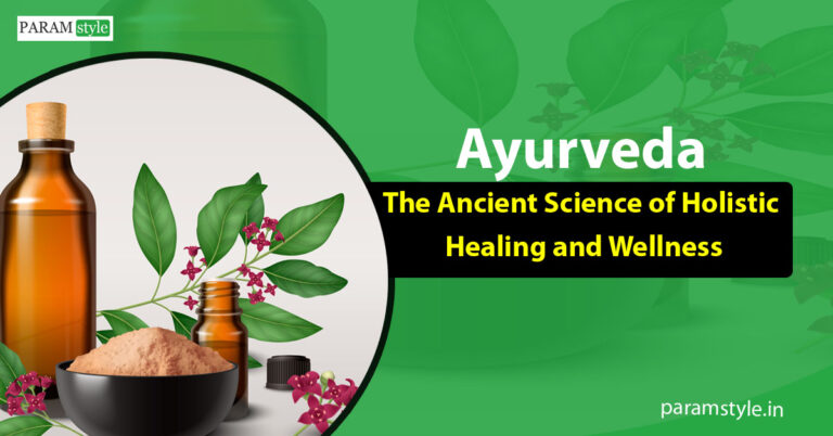 Ayurveda: The Ancient Science of Holistic Healing and Wellness